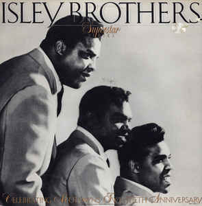 ISLEY BROTHERS - SUPERSTAR SERIES